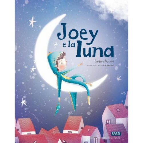 JOEY e la Luna -Libro di Barbara Buttini