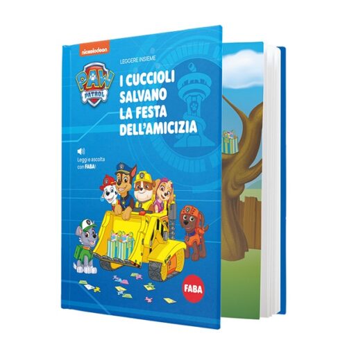 Faba - PAW PATROL: i cuccioli salvano la festa dell'amicizia libro